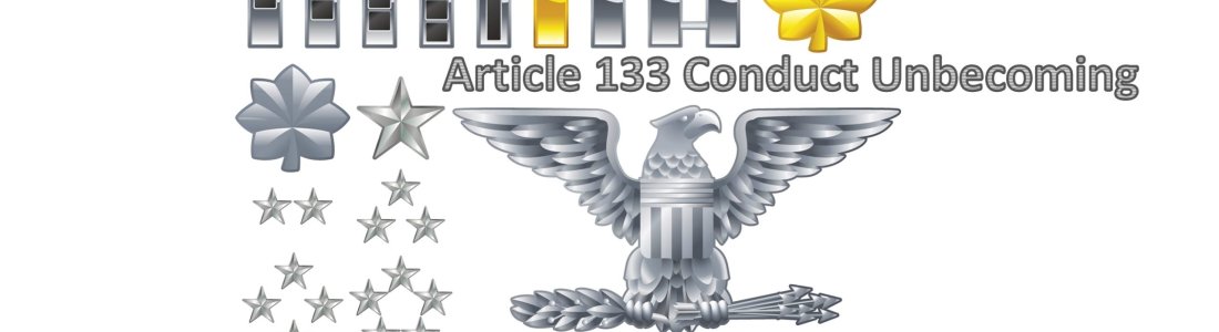 what-is-article-133-conduct-unbecoming-an-officer-the-law-office-of